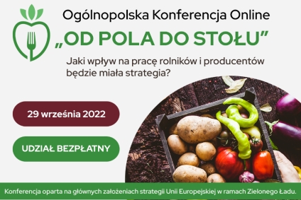 Zaproszenie na Ogólnopolską Konferencję Online „Od pola do stołu”